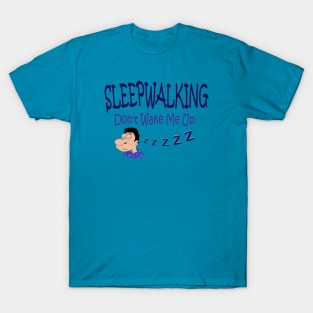 Sleepwalking II T-Shirt